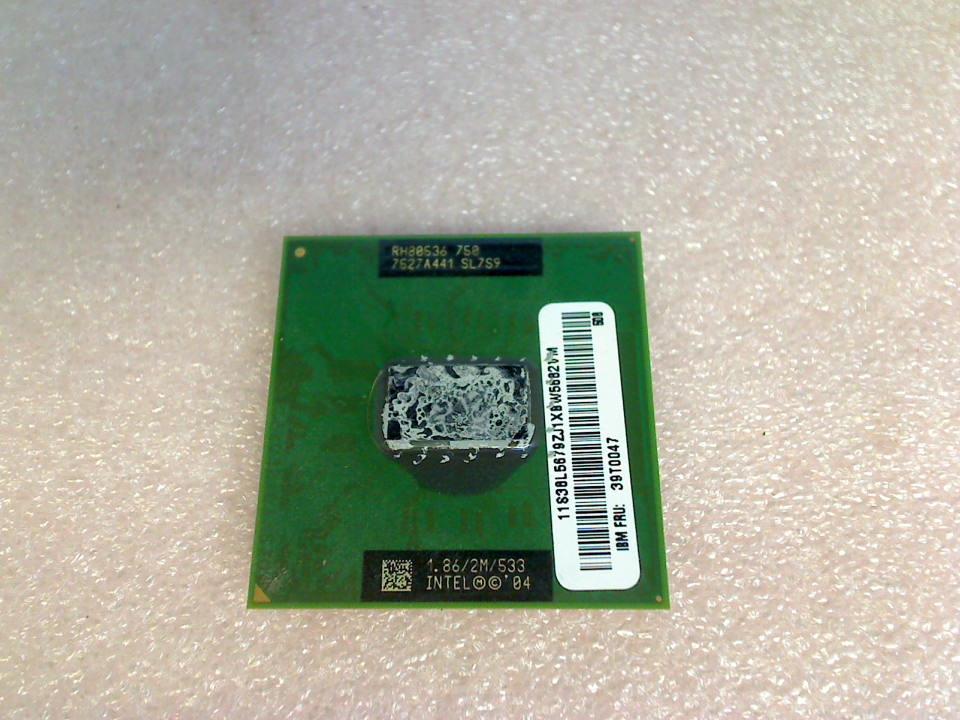 CPU Prozessor Intel SL7S9 M 750 Pentium 1.86GHz 39T0047 IBM ThinkPad R52