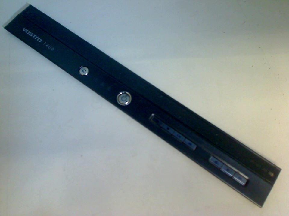 Power Einschalterleiste Abdeckung Blende Deckel Dell Vostro 1400