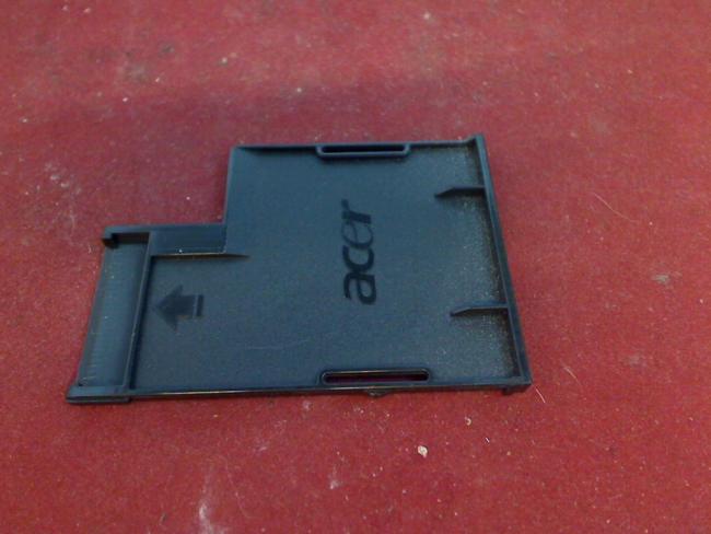 PCMCIA Card Reader Slot Schacht Abdeckung Blende Dummy Acer Aspire 5530-603G25Mi