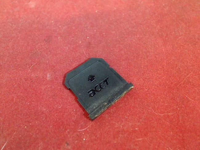 SD Card Reader Slot Schacht Abdeckung Dummy Acer Aspire one PAV70 D255E